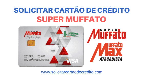 SOLICITAR CARTAO DE CREDITO SUPER MUFFATO
