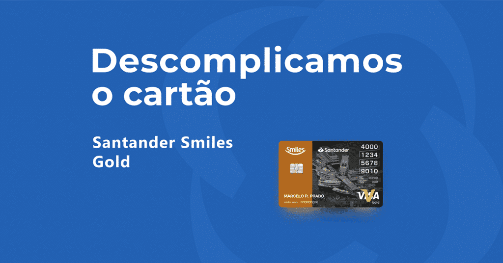 Review Cartao Santander Smiles Gold